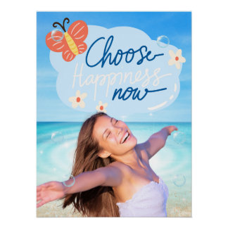Poster Choisir le bonheur maintenant Inspiration de la pl