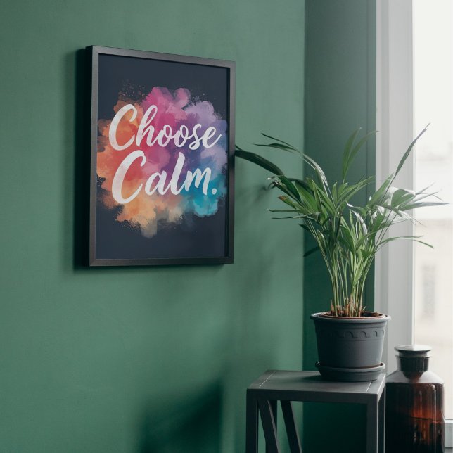 Poster Choisissez des couleurs vives pour un esprit calme (Créateur téléchargé)