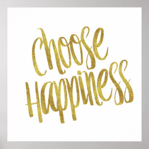 Poster Choisissez Happiness Cote Faux Gold Foil Sparkly