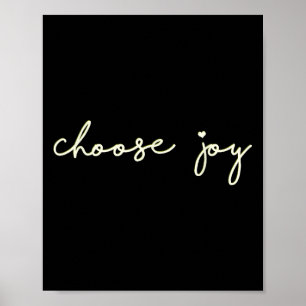 Poster Choisissez la Joie - Réconfortant, Motivant - Choi
