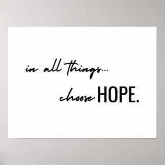 Poster choisissez l'espoir. en toutes choses. Symbole d'i