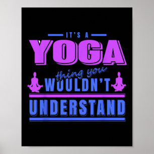 Poster Chose de yoga que vous ne comprendriez pas Humo de