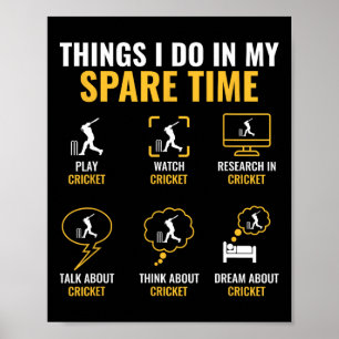 Poster Chose que je fais dans mon temps libre Cricket Spo