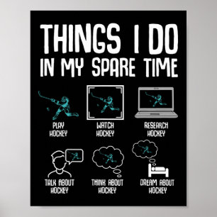Poster Choses de hockey que je fais pendant mon temps lib