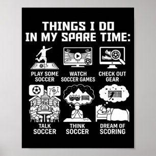Poster Choses que je fais pendant mon temps libre Footbal
