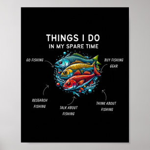 Poster Choses que je fais pendant mon temps libre Funny F