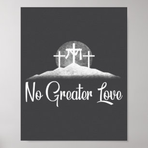 Poster Chrétien Pas de plus grand amour Croix affligée Pâ