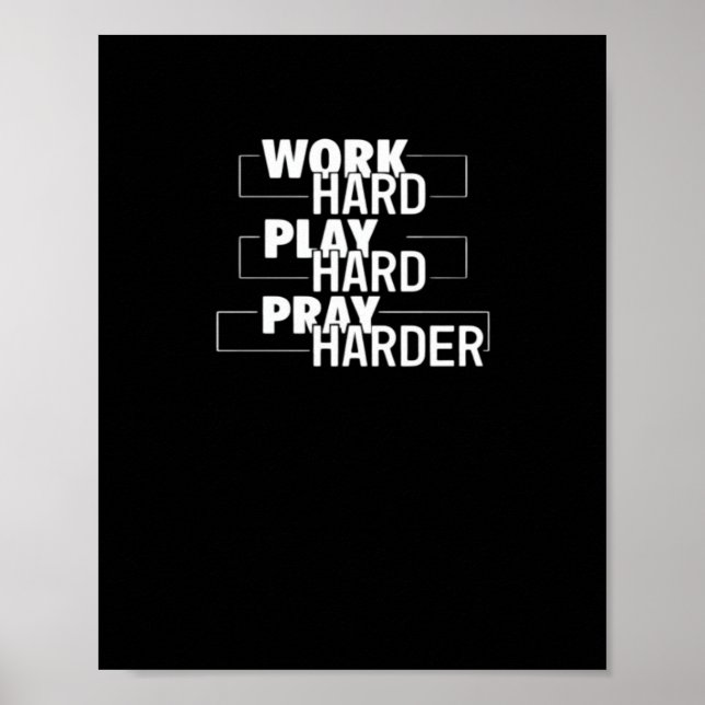 Poster Chrétien Travaille Dur, Joue Dur, Priez Dur Essenc (Devant)