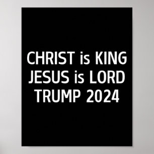 Poster Christ est le roi Jésus est le Seigneur Trump 2024