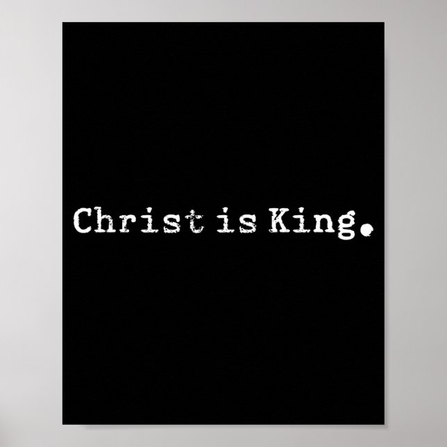 Poster Christ Is King Jesus Catholic Christian Christiani (Devant)