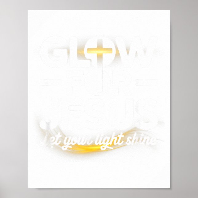 Poster Christian Glow For Jesus Let Your Light Shine Fait (Devant)