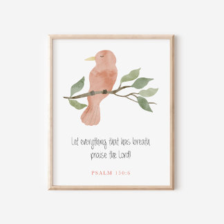 Poster Christian Psalm 150:6 Watercolor Bird Art