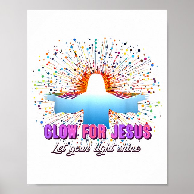 Poster Christian Religious Glow For Jesus Let Your Light  (Devant)