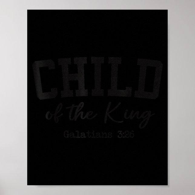 Poster Christian Shirts Women Men Child Of The King Worsh (Devant)