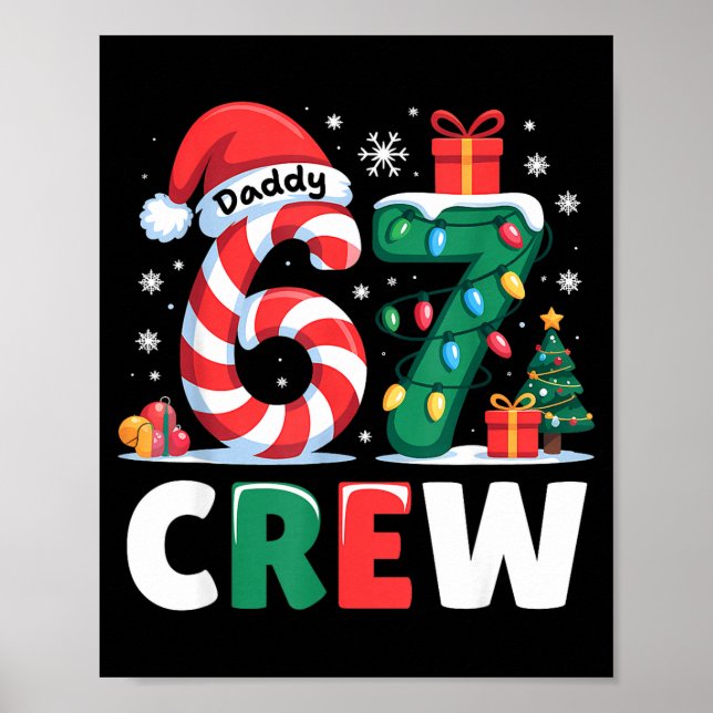 Poster Christmas 67 Crew Daddy 6-7 Funny Matching Candy H (Devant)