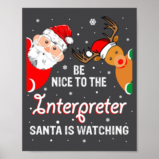 Poster Christmas Be Nice To The Interpreter Santa Long Sl (Devant)