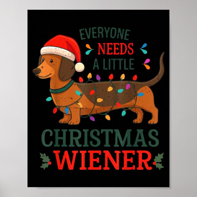 Poster Christmas Dachshund Everyone Need Weiner Dog Pajam (Devant)