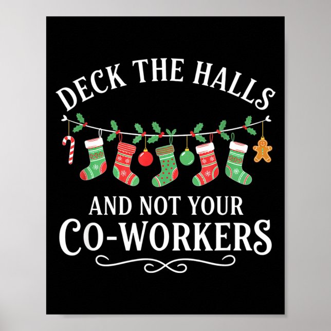 Poster Christmas Deck The Halls And Not Your Co-workers F (Devant)