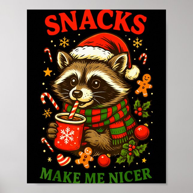 Poster Christmas Funny Cute Feral Raccoon Snacks Make Me  (Devant)