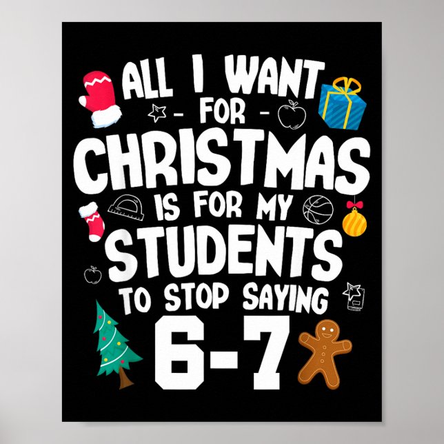 Poster Christmas Is My Students To Stop Saying 67 _ Aweso (Devant)
