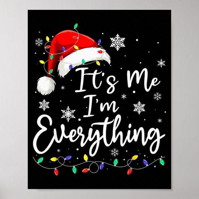 Poster Christmas Its Me I'm Everything Christmas Pajama F (Devant)