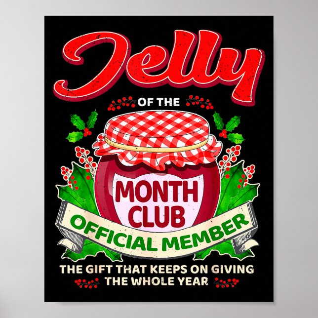 Poster Christmas Jelly Of The Month Club Member Funny Xma (Devant)