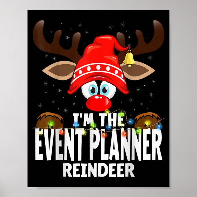 Poster Christmas Matching I'm The Event Planner Reindeer  (Devant)