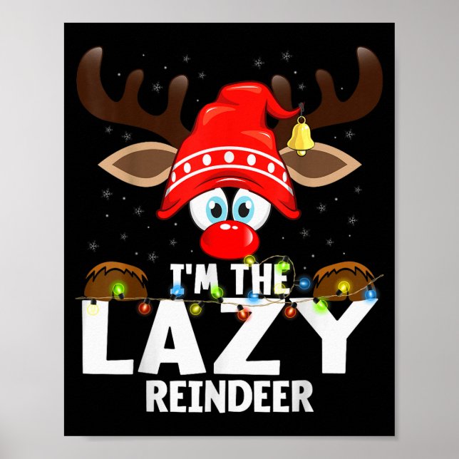Poster Christmas Matching I'm The Lazy Reindeer  (Devant)