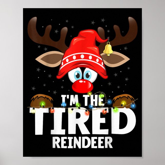 Poster Christmas Matching I'm The Tired Reindeer  (Devant)