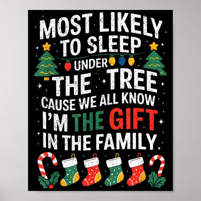 Poster Christmas Most Likely To Sleep Under The Tree I'm  (Devant)
