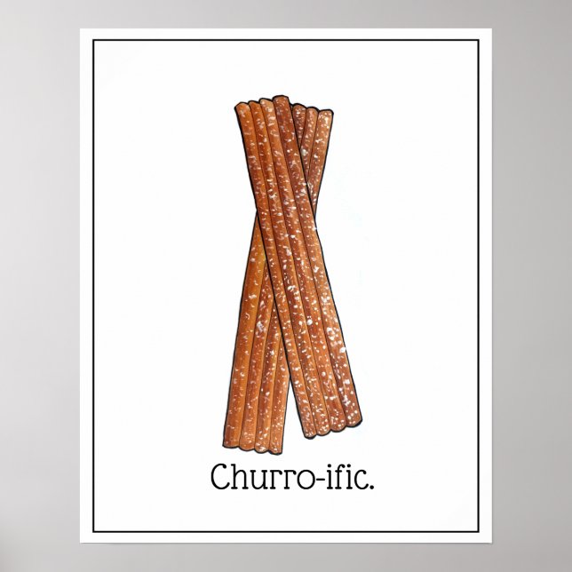 Poster Churro-ific (Terrifique) Drôle Foodie Churros Art (Devant)