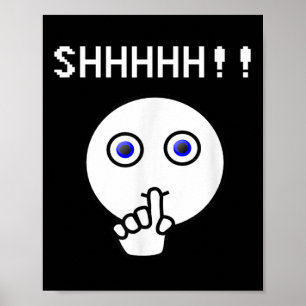 Poster Chut ! ! ! Soyez Tranquille, Drôle Tee - shirt Arr