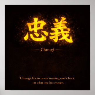Poster Chuugi (忠義) – One of the Seven Virtues of Bushidō 