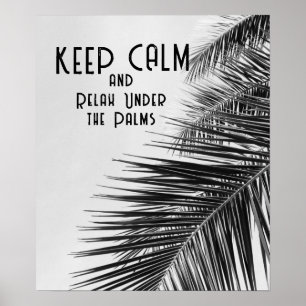 Poster Citation CALME Palmiers noir et blanc