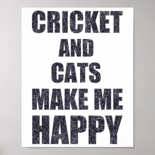 Poster Citation Cricket Et Chats Me Fait Heureux Drôle