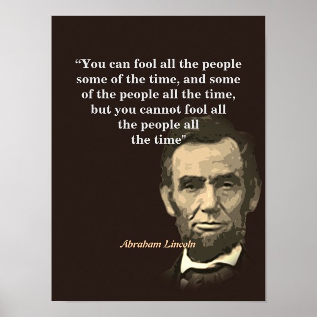 Poster Citation D'Abraham Lincoln Sur L'Inobisme Des Gens (Devant)