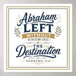 Poster Citation d'Abraham Partant Sans Connaître la Desti