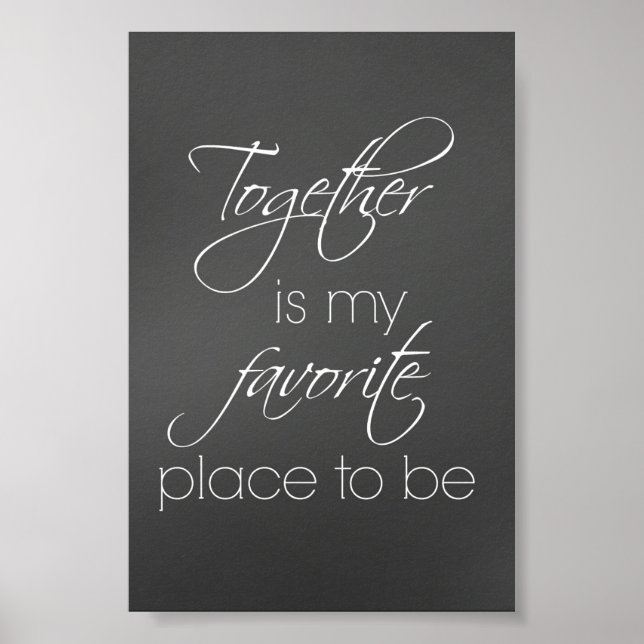 Poster Citation d'amour : Ensemble est mon endroit préfér (Devant)