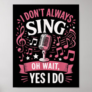 Poster Citation de chansons amusantes Je ne chante pas to