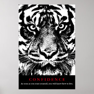 Poster Citation de confiance du tigre noir blanc Inspirat