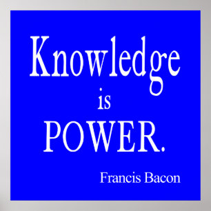 Poster Citation de Francis Bacon Connaissance est pouvoir