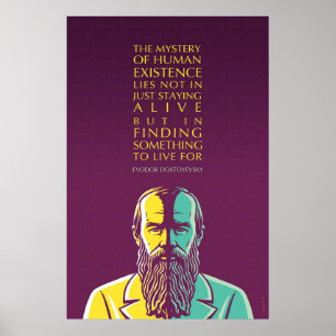 Poster Citation de Fyodor Dostoïevsky-Mystère de l'existe