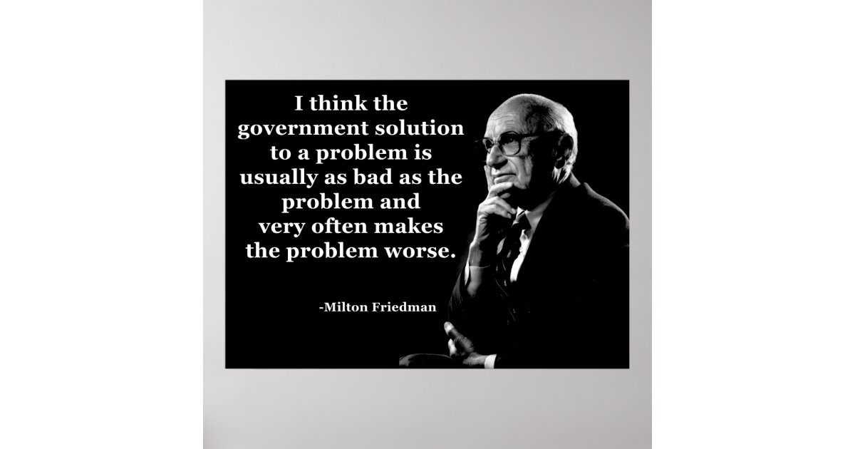Poster Citation De Gouvernement De Milton Friedman Zazzle Ca