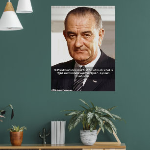 Poster Citation de LBJ et "Savoir ce qui est juste"