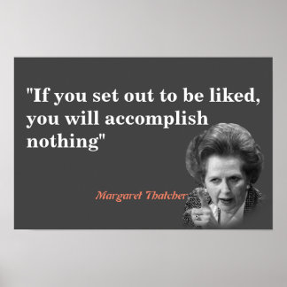 Poster Citation de Margaret Thatcher sur le fait d'être a