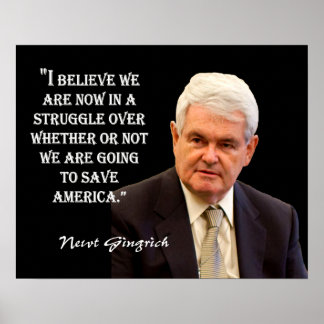 Poster Citation De Newt Gingrich - "Pour Sauver L'Amériqu
