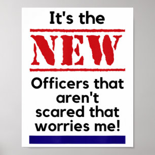 Poster Citation de policier C'est les nouveaux agents qui