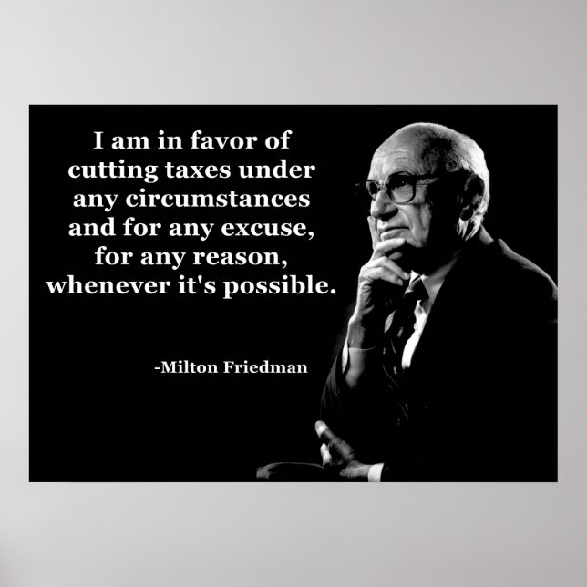 Poster Citation de réduction d'impôt Milton Friedman (Devant)