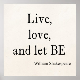 Poster Citation de Shakespeare Live, Love and Let Be Cote