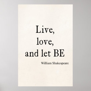 Poster Citation de Shakespeare Live, Love and Let Be Cote